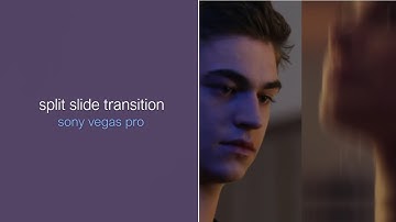 split slide transition - vegas pro tutorial