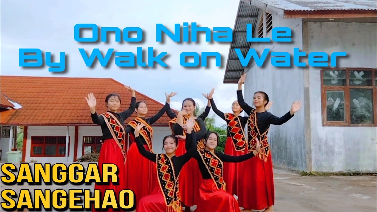 Ono Niha Le - WOW Cover Tari Kreasi By 'SANGGAR SANGEHAO'