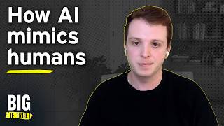 How AI chatbots mimic human conversation & product design | Truth Talks | Big [If True]