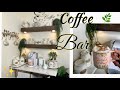 Como hacer una Estación de Café✨Primavera Verano✨ How to make a coffee bar✨Decoración 2021