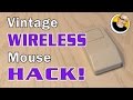 Vintage Wireless Mouse Hack!