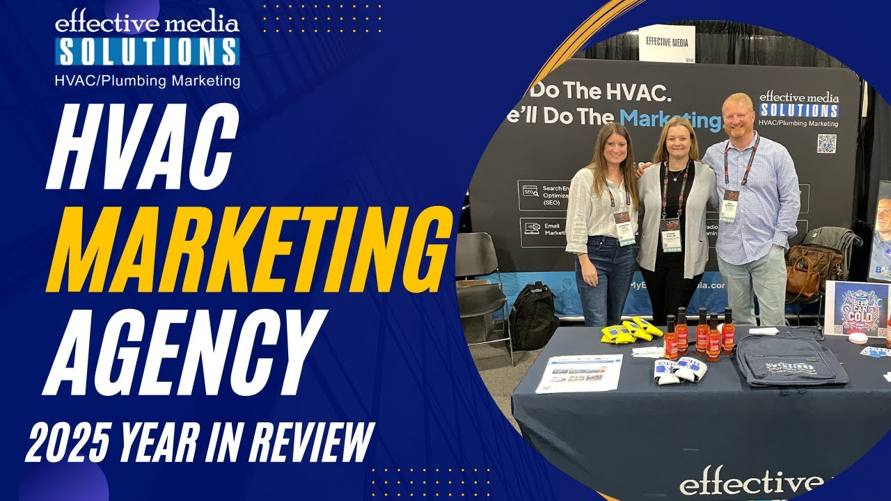 HVAC Marketing 2025 Year in Review for Effective Media Solutions - YouTube