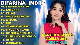 SELENDANG BIRU, LAMUNAN DIFARINA INDRA ADELLA TERBARU 2024 - DANGDUT KOPLO JAWA TERBARU 2024