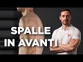 Come correggere le spalle in avanti