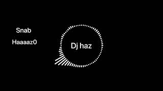 مسلم هنيالك ريمكس Dj haz