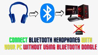 How to Connect Bluetooth Headphones with PC without using BLUETOOTH DONGLE screenshot 4