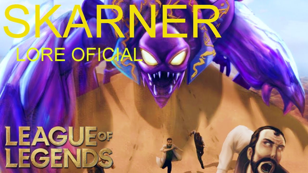Historia oficial  de Skarner ( League of Legends )