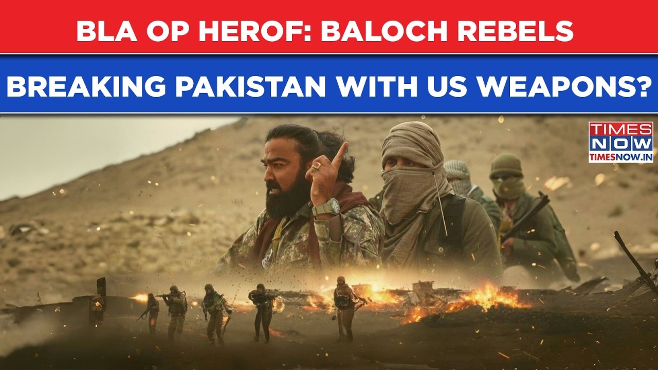 BLA Op Herof Bleeds Pakistan: Baloch Rebels Have US Arms? Shehbaz Minister’s Big Claim In Parliament