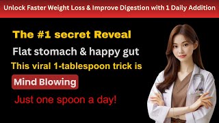 Unlock Faster Weight Loss &amp; Improve Digestion with 1 Daily Addition | HealthyHacks YT