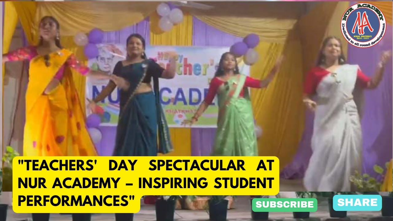 Spectacular dance performance at NUR ACADEMY, TEACHERS DAY SPECIAL ...