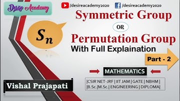 | Group Theory | Sn - Symmetric Group or Permutation Group | Part - 2 | CSIR NET | IIT JAM | GATE |