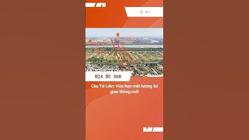 Cận cảnh vị trí xây dựng cầu Tứ Liên trước ngày khởi công #izclip