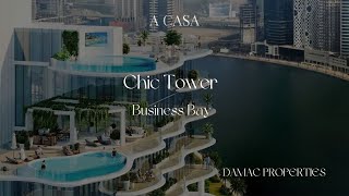 Chic Tower in Business Bay | ACASA