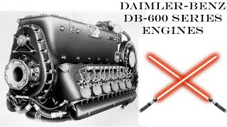 The Engine of the Dark Side? DaimlerBenz DB600  DB605  Part 1