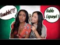 Speaking Only Spanish To My Girlfriend !!