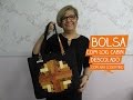 Bolsa com Log Cabin Descolado com Ana Cosentino | Vitrine do Artesanato na TV