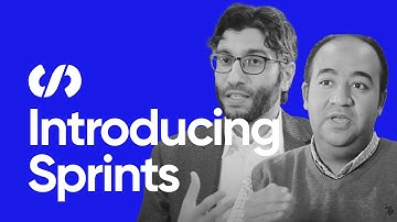 Introducing Sprints