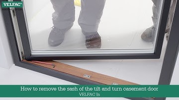 How to remove the sash of the tilt and turn casement door - VELFAC In