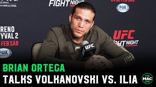 Brian Ortega on Volkanovski vs. Topuria: "It didn't seem like the same Volk"