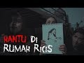 Hantu dirumah Ricis - DMS [Investigasi]