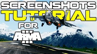 How to Take Awesome ArmA 3 Screenshots! ► SPLENDID CAMERA   EDITING   MORE TIPS!