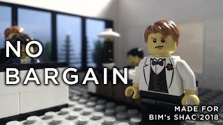 No Bargain - Winner of the Bricks in Motion SHAC 2018 Contest