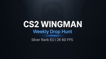 CS2 Wingman Gold Nova | Weekly Drop Adventures & Random Teammate Chaos | EU 2K 🎮 - stream delay ON