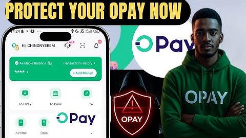 Stop Hackers! Best OPay Security Tips You Need Today.