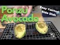 Grilled Ponzu Avocado - Easy Yakitori Side Dish