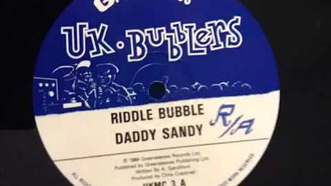 Daddy Sandy   Riddle Bubble Answer Riddim