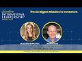 Eil 38 the six biggest mistakes in investment with andrew stotz
