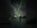 Photographing INCREDIBLE Northern Lights Shorts mp3