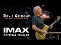 David Gilmour Live at Circus Maximus, Rome | Official IMAX® Trailer 🎸