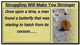 Struggling Will Make You Stronger||  Motivational story|| Learn English Through Stories||