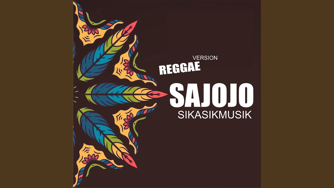 SAJOJO Reggae Version