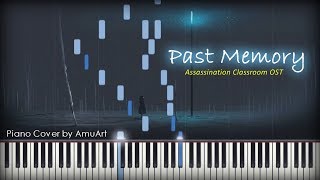 Assassination Classroom OST (암살교실 : Ansatsu Kyoushitsu) - Past Memory│Piano Cover & Tutorial