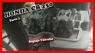 RESTAURACION HONDA CB 250, Reglaje de válvulas. Parte 3