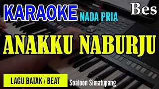 ANAKKU NABURJU  - Soaloon Simatupang (BEAT) | NADA PRIA A | KARAOKE LIRIK | LAGU KARO
