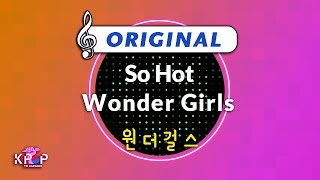 [KPOP MR 노래방] So Hot - 원더걸스  (Origin Ver.)ㆍSo Hot - Wonder Girls