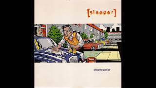 Inbetweener - Sleeper - 1995 7 Single Version