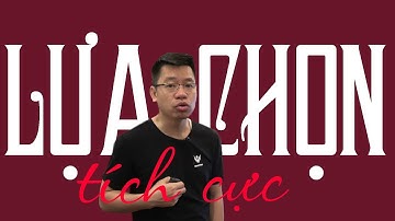 Tạo sao tôi sống tích cực? | Ms Lê Mạnh Cường