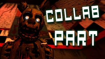 [FNAF/SFM] "RUN RUN" Collab Part for InTheShadows