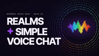 Bedrock Voice Chat just got a MAJOR upgrade (REALMS, SVC AND MORE!)