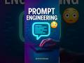 AI’s Hidden Superpower: Prompt Engineering 🤖 #promptengineering #ai #aitools #learnai #shorts