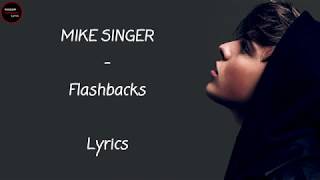 Video thumbnail of "Mike Singer - Flashback Lyrics"