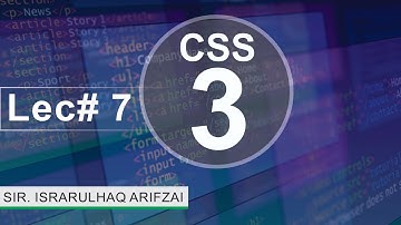 CSS Lecture No - 7 #programming #css #css3 #bootstrap