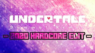 'Dummy Remix' (2020 Hardcore Edit) from Undertale / Emdasche
