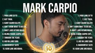 Mark Carpio 2024 Hits ⭐ Mark Carpio Exclusive 2024 Releases ⭐ Mark Carpio OPM Full Album