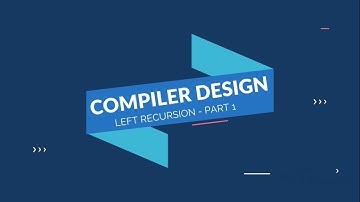 L9 - Eliminating Left Recursion (part 1)| Compiler Design (English) | KTU | NET | GATE