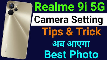 Realme 9i 5G Camera Setting | Realme 9i 5G Camera Setting Kaise Kare | Shivam Kishanpur